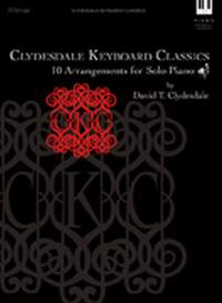 David T. Clydesdale: Clydesdale Keyboard Classics