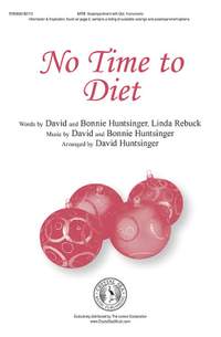 David Huntsinger: No Time To Diet