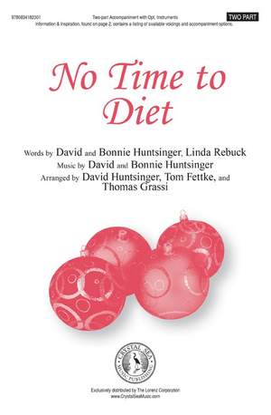 David Huntsinger: No Time To Diet
