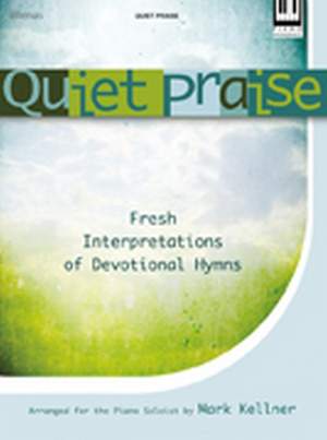 Mark Kellner: Quiet Praise