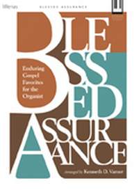 Kenneth D. Varner: Blessed Assurance