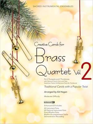 Ed Hogan: Creative Carols For Brass Quartet, Volume 2