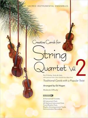 Ed Hogan: Creative Carols For String Quartet, Volume 2