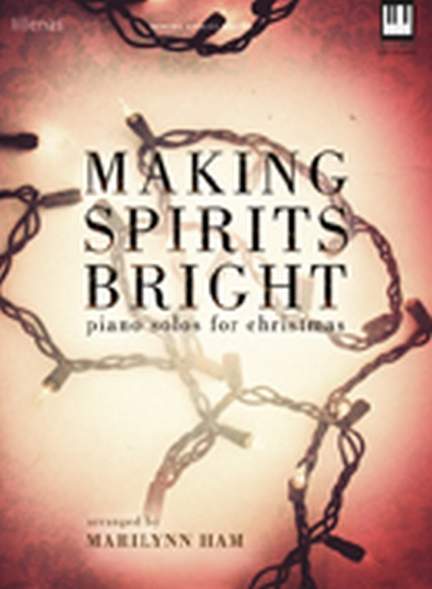 Marilynn Ham: Making Spirits Bright