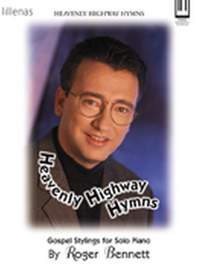 Roger Bennett: Heavenly Highway Hymns