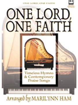 Marilynn Ham: One Lord, One Faith