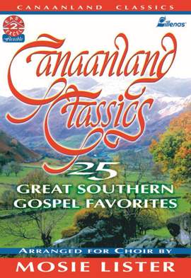 Mosie Lister: Canaanland Classics