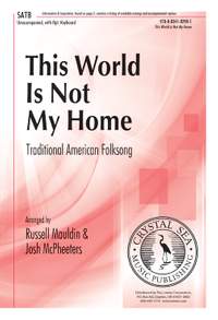 Russell Mauldin: This World Is Not My Home
