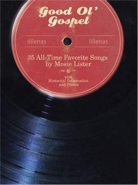 Mosie Lister: Good Ol' Gospel