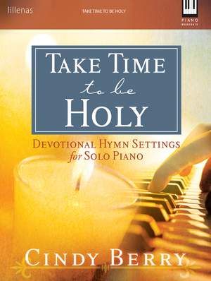 Cindy Berry: Take Time To Be Holy