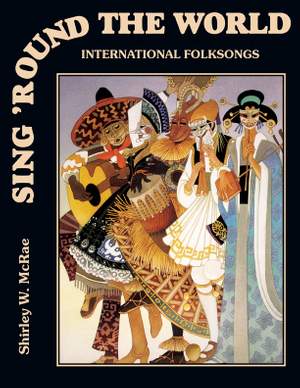 Shirley W. McRae: Sing 'round The World