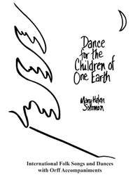 Mary Helen Solomon: Dance For The Children Of One Earth
