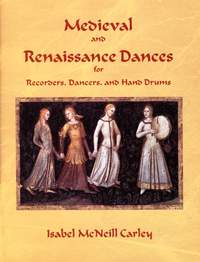 Isabel McNeill Carley: Medieval and Renaissance Dances