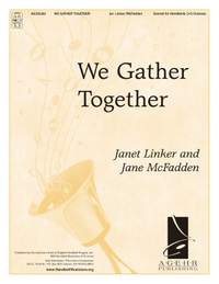 Janet Linker: We Gather Together