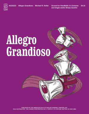 Michael R. Keller: Allegro Grandioso