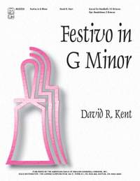 David R. Kent: Festivo In G Minor