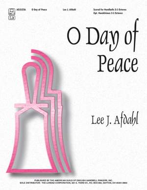 Lee J. Afdahl: O Day Of Peace