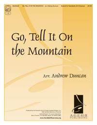 Andrew Duncan: Go, Tell It On The Mountain