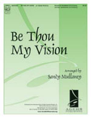 Sandy Mullaney: Be Thou My Vision