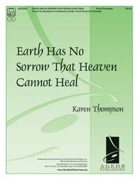 Karen Thompson: Earth Has No Sorrow That Heaven Cannot Heal