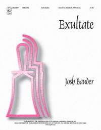 Josh Bauder: Exultate