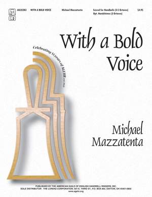 Michael Mazzatenta: With A Bold Voice