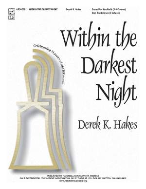 Derek K. Hakes: Within The Darkest Night