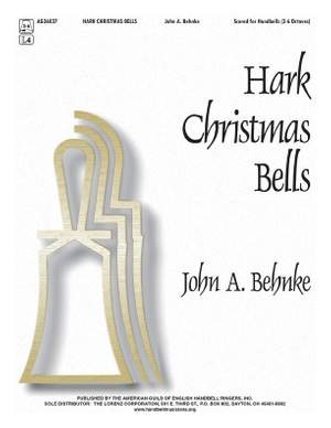 John A. Behnke: Hark! Christmas Bells