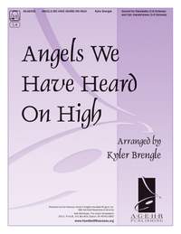 Kyler Brengle: Angels We Have Heard On High