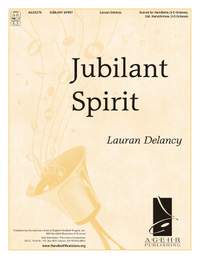 Lauran Delancy: Jubilant Spirit