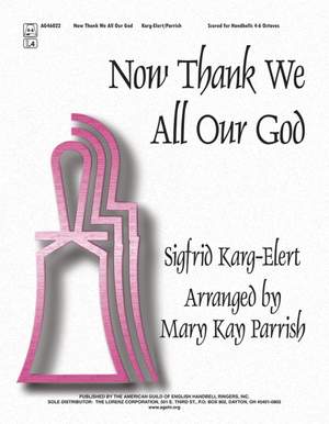 Sigfrid Karg-Elert: Now Thank We All Our God