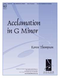 Karen Thompson: Acclamation In G Minor