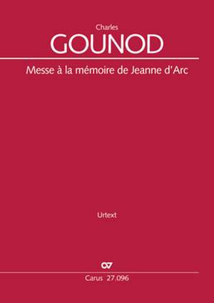 Gounod: Messe à la mémoire de Jeanne d'Arc, CG 74