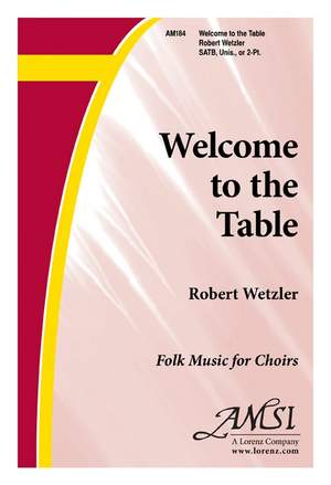 Robert Wetzler: Welcome To The Table