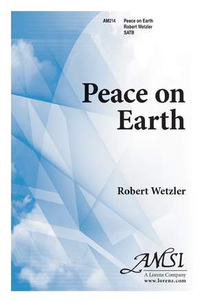 Robert Wetzler: Peace On Earth