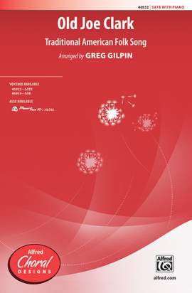 Gilpin, Greg: Old Joe Clark SATB