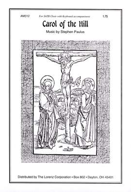 Stephen Paulus: Carol Of The Hill
