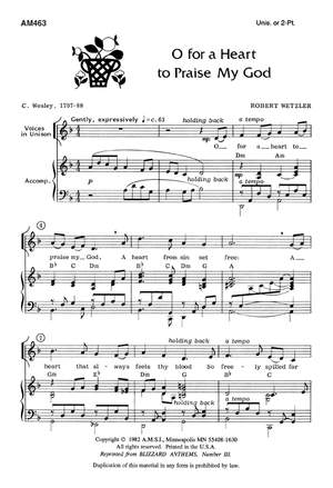 Robert Wetzler: O For A Heart To Praise My God