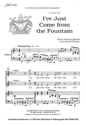 David M. Cherwien: I've Just Come From The Fountain