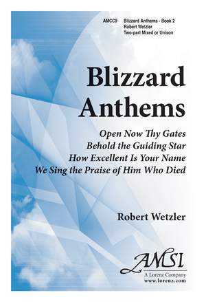 Robert Wetzler: Blizzard Anthems, Book 2