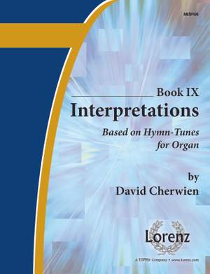 David M. Cherwien: Interpretations, Book Ix
