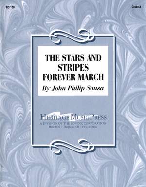 John Philip Sousa: The Stars and Stripes Forever