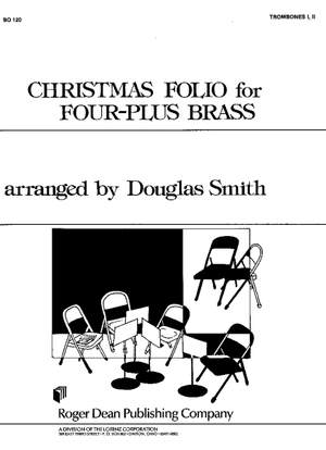 Douglas Smith: Christmas Folio For Four-Plus Brass