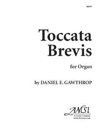 Daniel E. Gawthrop: Toccata Brevis