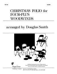 Douglas Smith: Christmas Folio For Four-Plus Woodwinds