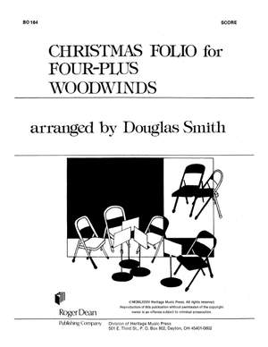Douglas Smith: Christmas Folio For Four-Plus Woodwinds