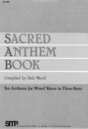 Dale Wood: Sacred Anthem Book