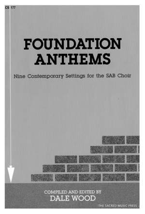 Dale Wood: Foundation Anthems