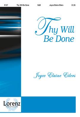 Joyce Eilers: Thy Will Be Done