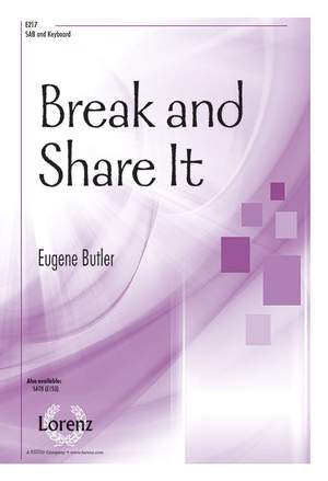 Eugene Butler: Break and Share It